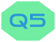 Q5