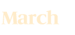 March